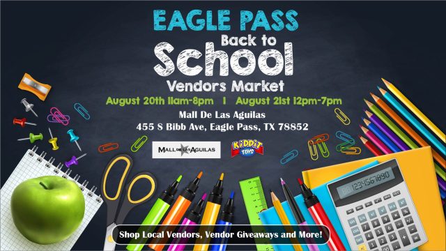 EAGLE PASS BACK TO SCHOOL VENDOR MARKET | Mall de las Aguilas